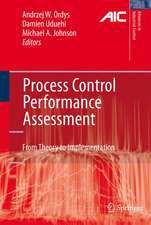 Process Control Performance Assessment: From Theory to Implementation