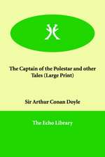 The Captain of the Polestar and Other Tales