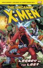 Uncanny X-Men Legacy of the Lost