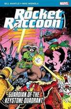 Mantlo, B: Rocket Raccoon: Guardian of the Keystone Quadrant