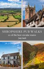 Smith, J: Shropshire Pub Walks