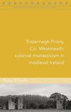 Tristernagh Priory, Co. Westmeath