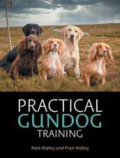 Practical Gundog Training