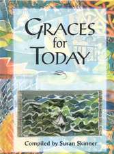 Graces for Today