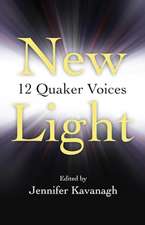 New Light – 12 Quaker Voices