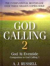 God Calling 2 – God At Eventide–companion to God Calling 1