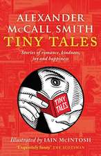 McCall Smith, A: Tiny Tales