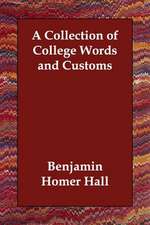 A Collection of College Words and Customs