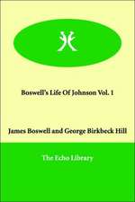 Boswell's Life Of Johnson Vol. 1