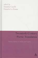 Twentieth-Century Poetic Translation: Literary Cultures in Italian and English