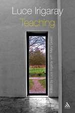 Luce Irigaray: Teaching