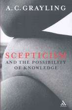 Scepticism and the Possibility of Knowledge