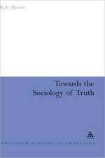 Towards the Sociology of Truth