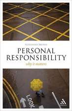 Personal Responsibility: Why It Matters