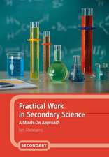 Practical Work in Secondary Science: A Minds-On Approach