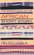 The Granta Book of the African Short Story