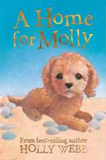 Webb, H: Home for Molly