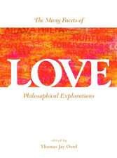 The Many Facets of Love: Philosophical Explorations