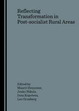 Reflecting Transformation in Post-Socialist Rural Areas