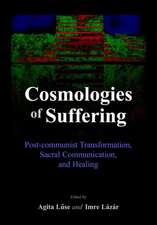 Cosmologies of Suffering