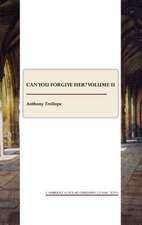 Can You Forgive Her? Volume II