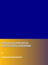 Ideological Stylistics and Fictional Discourse