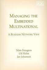 Managing the Embedded Multinational – A Business Network View