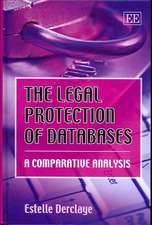 The Legal Protection of Databases – A Comparative Analysis