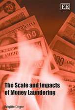 The Scale and Impacts of Money Laundering