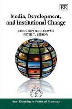 Media, Development, and Institutional Change