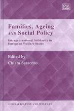 Families, Ageing and Social Policy – Intergenerational Solidarity in European Welfare States