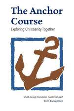 The Anchor Course