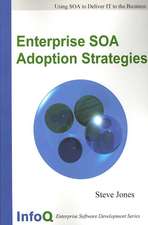 Enterprise SOA Adoption Strategies