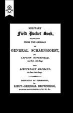 Military Field Pocket Book 1811 (Translation of General Scharnhorst)