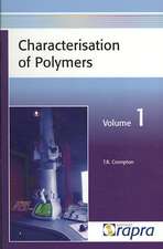 Characterisation of Polymers, Volume 1