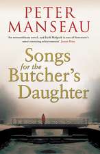 Songs for the Butcher's Daughter