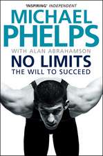 No Limits: The Will to Succeed