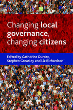 Changing local governance, changing citizens