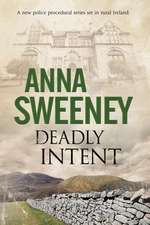 Deadly Intent: A Contemporary Irish Debut Mystery