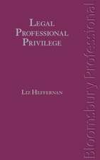 Legal Professional Privilege: A Guide to Irish Law