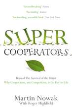 Nowak, M: SuperCooperators