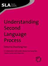 Understanding Second Language Process