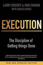 Burck, C: Execution: The Discipline of Getting Things Done