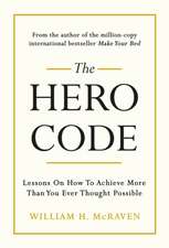 Mcraven, A: Hero Code