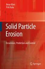 Solid Particle Erosion: Occurrence, Prediction and Control