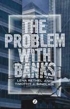 The Problem with Banks