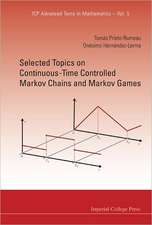 Selected Topics on Continuous-Time Controlled Markov Chains and Markov Games