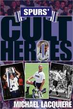 Spurs' Cult Heroes