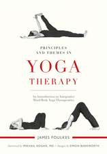 Principles and Themes in Yoga Therapy