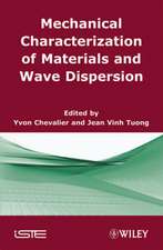 Mechanical Characterization of Materials and Wave Dispersion V 2